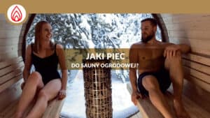 Read more about the article Jaki piec do sauny ogrodowej?